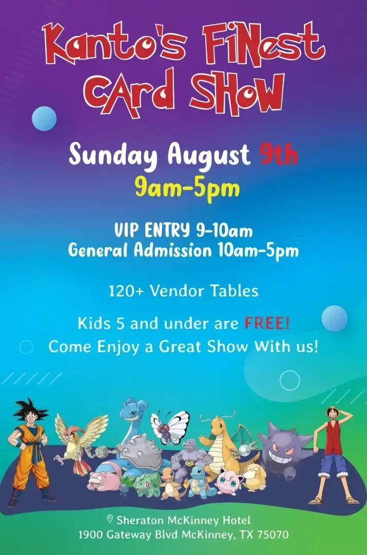 Kanto's Finest Card Show Kanto's Finest Card Show
